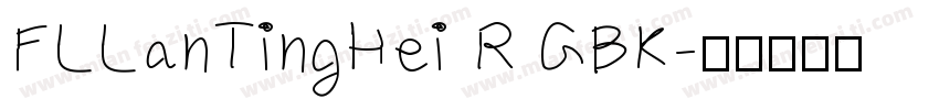 FLLanTingHei R GBK字体转换